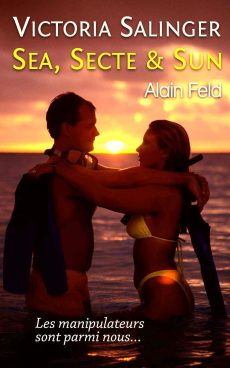 Couverture du livre Sea, secte & sun, par Alain Feld